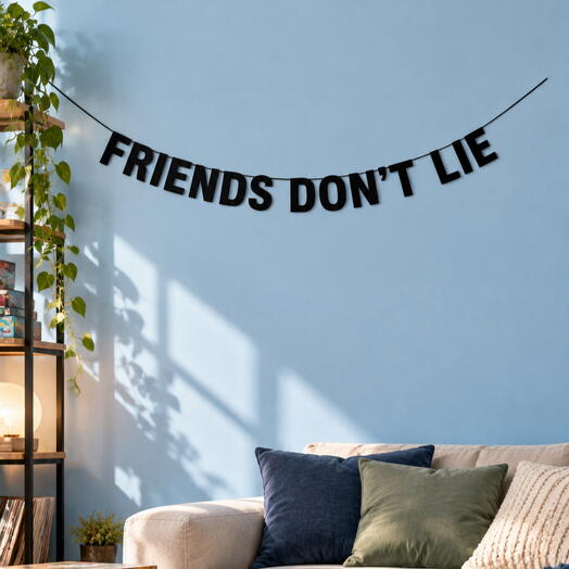 Garland "FRIENDS DON T LIE"